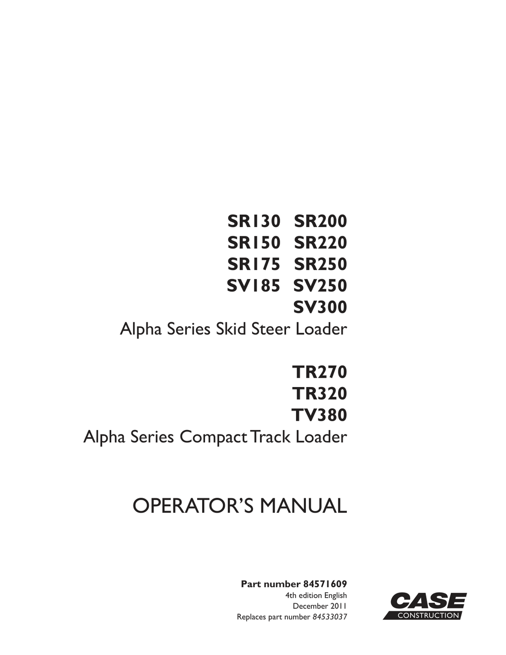 Skid Steer Case SV250 TIER 3 Operator Owner Manual PDF Instant Download