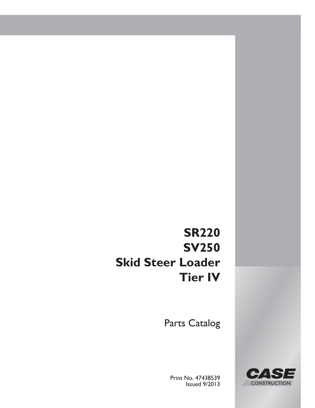 Skid Steer Case SV250 TIER 4B Parts Manual PDF Instant Download